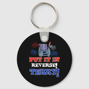 Fireworks Back Up Put It In Reverse Terry Funny 4t Key Ring