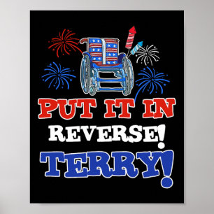 Fireworks Back Up Put It In Reverse Terry Funny 4t Poster