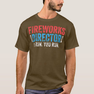 Fireworks Director  4th Of July Celebration Gift80 T-Shirt