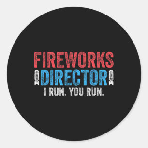 Fireworks Director 4th Of July Shirt Classic Round Sticker