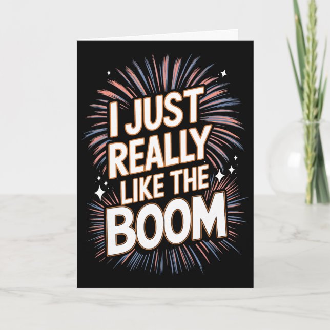 Fireworks Director Firework I Just Really Like The Card (Front)
