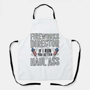 Fireworks Director Funny Patriotic Quote Shirt_1 Apron