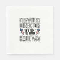 Fireworks Director Funny Patriotic Quote Shirt_1