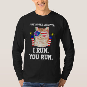Fireworks Director I Run 4th July America Americat T-Shirt