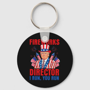 Fireworks Director I Run You Run Funny Trump  Key Ring