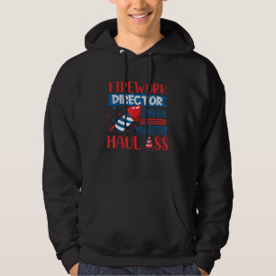 Fireworks Director If I Run 4th Of July Men Women Hoodie