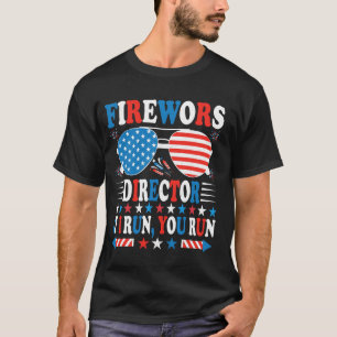 Fireworks Director ShirtI Run You Run Funny T-Shirt