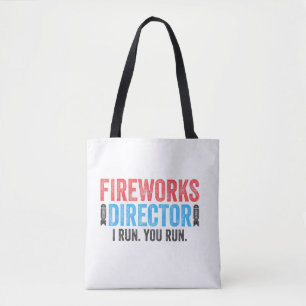 Fireworks Director T-Shirt 4th of July Shirt  Tote Bag