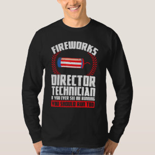 Fireworks Director Technician If You America 1 T-Shirt