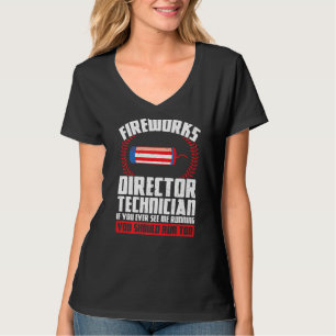 Fireworks Director Technician If You America T-Shirt