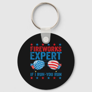 Fireworks Expert - I Run You Run Funny 4th Of July Key Ring
