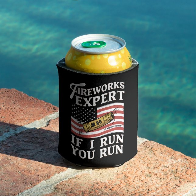 Fireworks Expert If I Run You Run 4th Of July  Can Cooler (In Situ Pool)