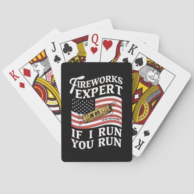 Fireworks Expert If I Run You Run 4th Of July  Playing Cards (Back)