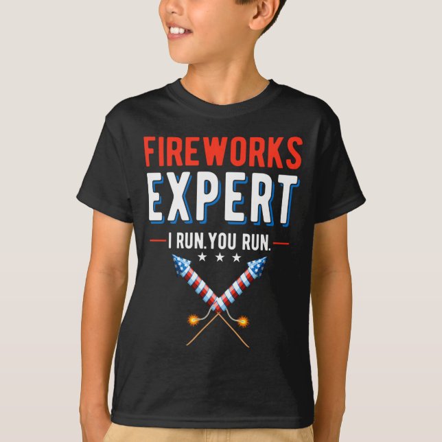 Fireworks expert run run 4th of july performance T-Shirt (Front)
