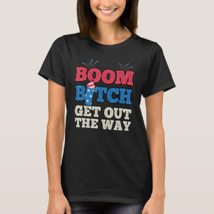 Fireworks Firing System Director Funny Boom 4th of T-Shirt