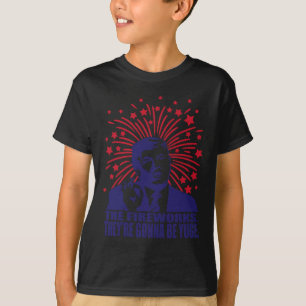 Fireworks Gonna Be Yuge Funny Trump 4th Of July T-Shirt