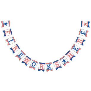 Fireworks Here Red White Blue Star-Spangled Bunting