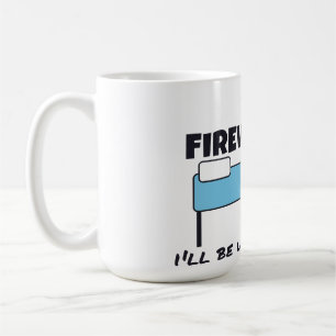Fireworks Ill Be Under the Bed Funny Dog Lover Mug