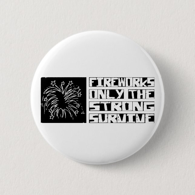 Fireworks Survive 6 Cm Round Badge (Front)