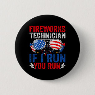 Fireworks Technician Funny 4th Of July Sungles Men 6 Cm Round Badge