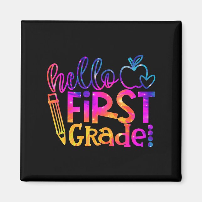 First 1st Grade Teacher First Day Back To School T Magnet (Front)