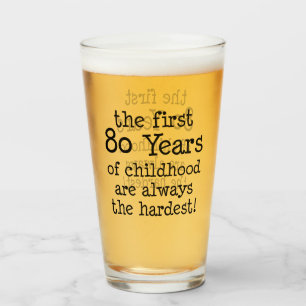 First 80 Years Of Childhood 50th Birthday Glass