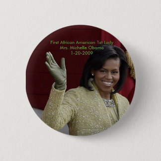 First African American First Lady - Customised 6 Cm Round Badge