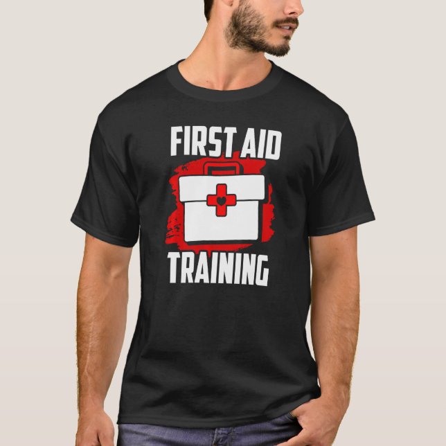 First Aid Training Emergency Coach Course Care T-Shirt (Front)