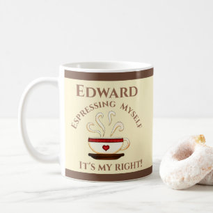 First Amendment: Espresso Yourself Coffee Mug