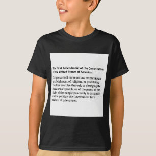 First Amendment of the Constitution T-Shirt