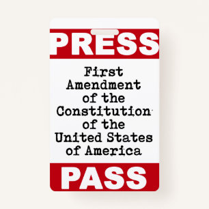 First Amendment Press Pass Badge ID Badge