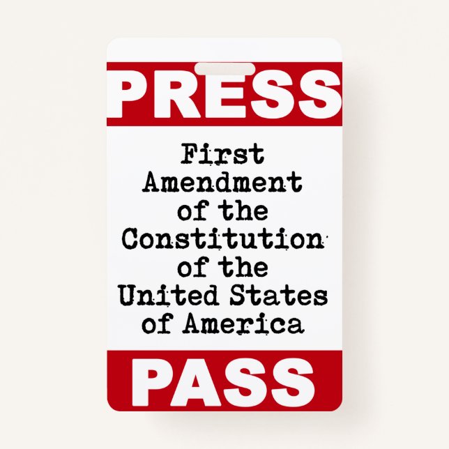First Amendment Press Pass Badge ID Badge (Front)