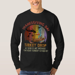 First Annual Thanksgiving Day Turkey Drop 22nd Nov T-Shirt