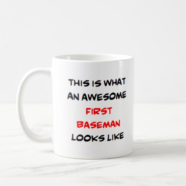 first baseman, awesome coffee mug (Left)
