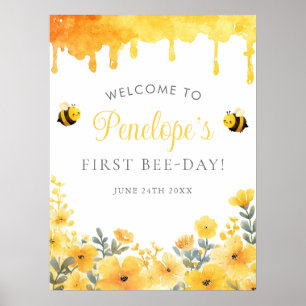 First Bee Day 1st Birthday Welcome Sign