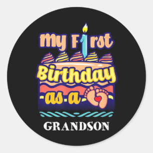 First Birthday As A Grandson Sayings Grandboy Classic Round Sticker