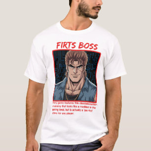 First Boss  T-Shirt