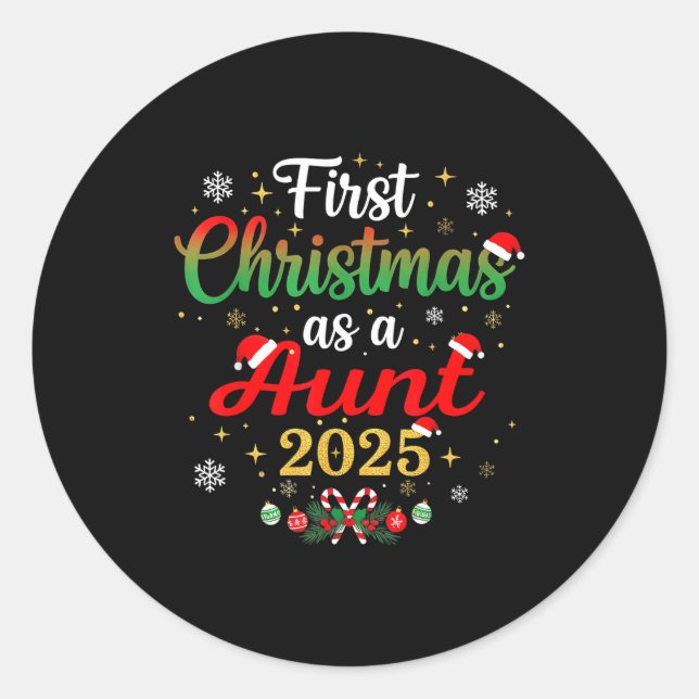 First Christmas As A Aunt 2025 New Mommy Xmas  Classic Round Sticker (Front)