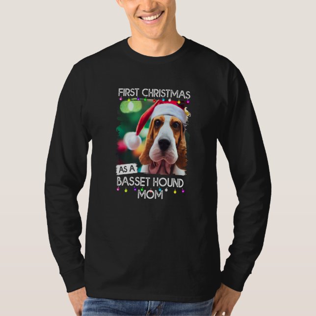 First Christmas as a Basset Hound mom T-Shirt (Front)
