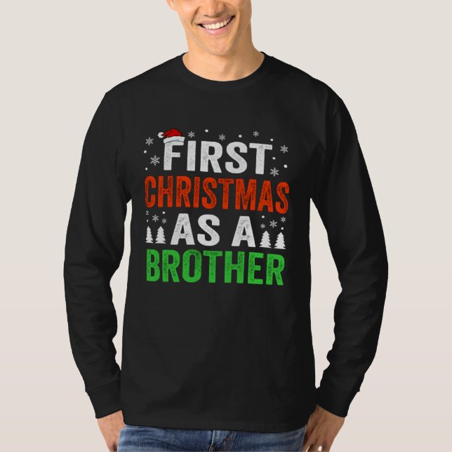First Christmas As A Brother 1st Christmas Newborn T-Shirt (Front)