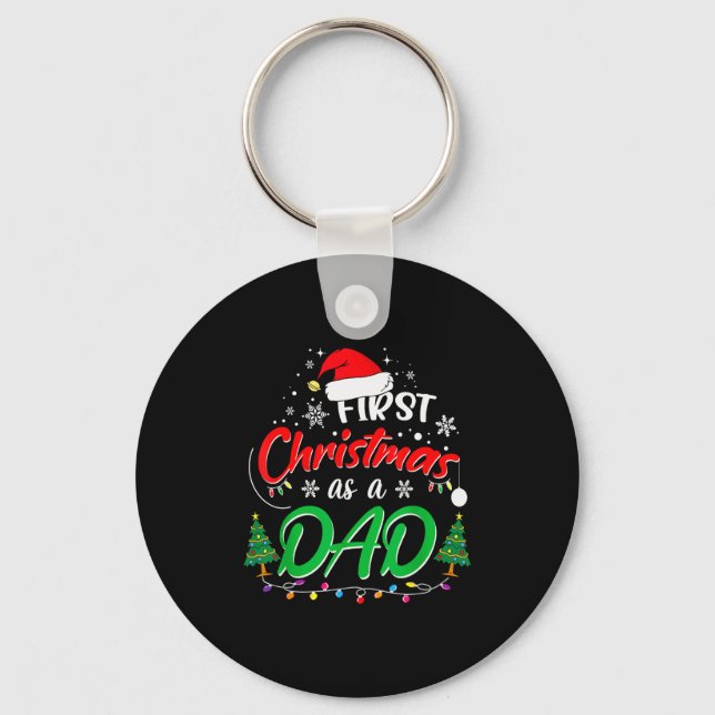 First Christmas As A Dad New Daddy 1st Christmas  Key Ring (Front)