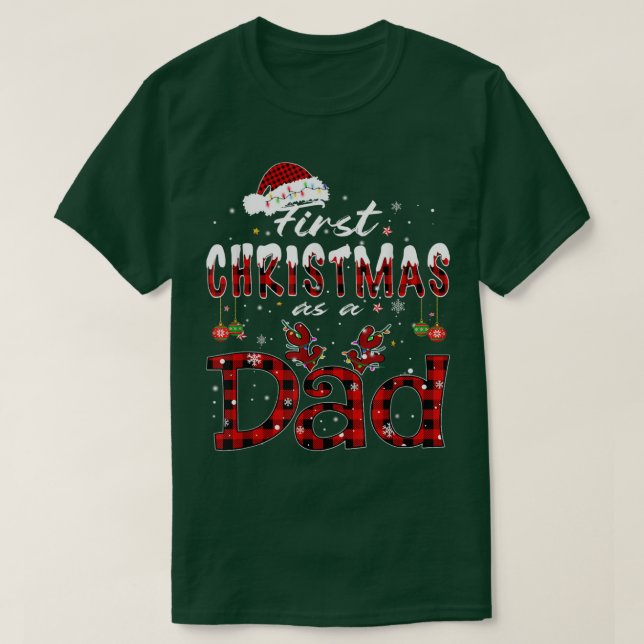First Christmas As A Dad New Daddy 1st Christmas L T-Shirt (Design Front)