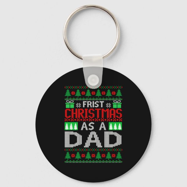 First Christmas As A Dad Santa Hat Ugly Xmas New D Key Ring (Front)
