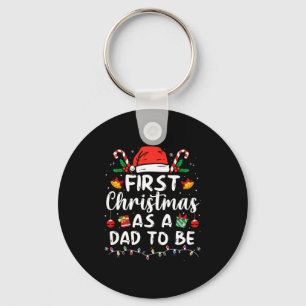 First Christmas As A Dad To Be Funny Xmas New Dad  Key Ring