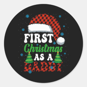 First Christmas As A Daddy Santa Hat Red Plaid Buf Classic Round Sticker