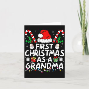 First Christmas As A Grandma New Grandma  Card