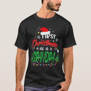 First Christmas As A Grandpa New Grandfather 1st C T-Shirt