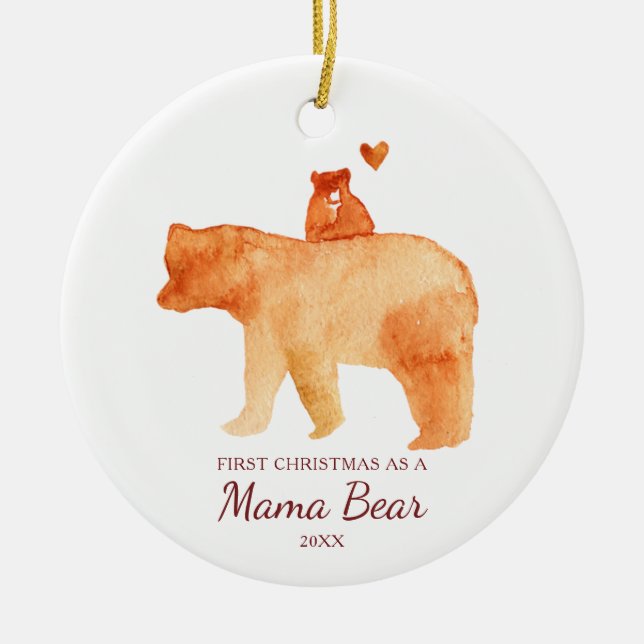 First Christmas As A Mama Bear New Baby  Ceramic Tree Decoration (Front)