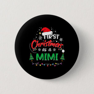 First Christmas As A Mimi 1st Christmas Matching F 6 Cm Round Badge