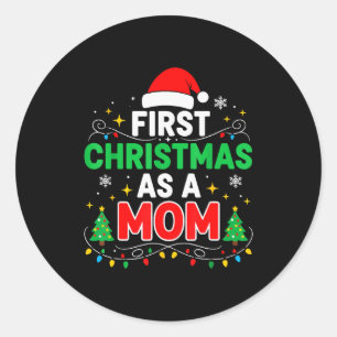 First Christmas As A Mom Family Matching 1st Chris Classic Round Sticker